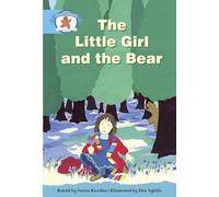 Literacy Edition Storyworlds Stage 9, Once Upon A Time World, The Little Girl and the Bear