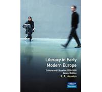 Literacy in Early Modern Europe: Culture and Education 1500-1800