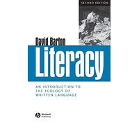 Literacy Second Edition: An Introduction to the Ecology of Written Language