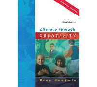 Literacy through Creativity (Informing Teaching)