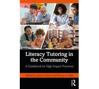 Literacy Tutoring in the Community : A Guidebook for High Impact Practices