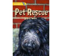 Literacy World Satellites Fiction Stg 1 Pet Rescue Single