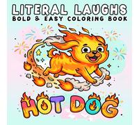Literal Laughs: Funny Coloring Book for Adults and Kids, Bold and Easy, Simple and Big Designs for Relaxation Featuring Literal Humor Illustrations