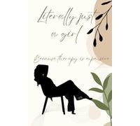 Literally Just a Girl Journal: Because Therapy is Expensive