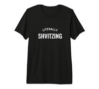 Literally Shvitzing Shvitz Kosher Gym Sauna Banya Israel Premium T-Shirt