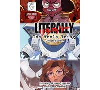 Literally: The Whole Thing