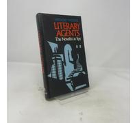 Literary Agents: The Novelist as Spy