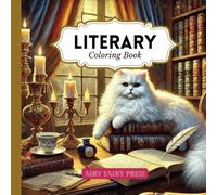 Literary Coloring Book: Relaxing and Amusing Coloring Book for Teens and Adults | Perfect Gift For All Occasions (Airy Fairy Press Coloring Books)