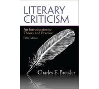 Literary Criticism: An Introduction to Theory and Practice