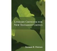 Literary Criticism for New Testament Critics