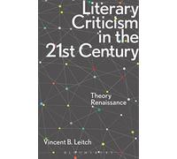 Literary Criticism in the 21st Century: Theory Renaissance