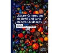 Literary Cultures and Medieval and Early Modern. Miller, Purkiss<|