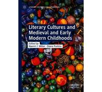 Literary Cultures and Medieval and Early Modern. Miller, Purkiss<|