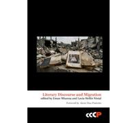 Literary Discourse and Migration: A Book Without Borders: Spanish, English, and Some Words in Arabic