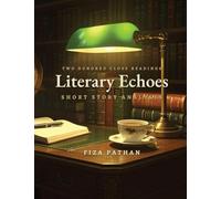 Literary Echoes: Short Story Analyses