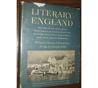 Literary England; Photographs of Places Made Memorable in English Literature, by David E. Scherman & Richard Wilcox; a Preface by Christopher Morley
