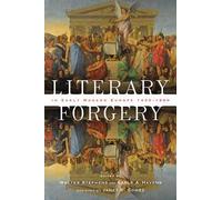 Literary Forgery in Early Modern Europe, 1450-1800