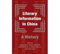 Literary Information in China : A History