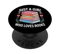 Literary Just A Girl Who Loves Books Novel Lover Student PopSockets Adhesive PopGrip