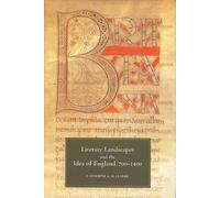 Literary Landscapes and the Idea of England, 700-1400
