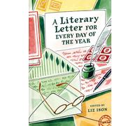 LITERARY LETTER FOR EVERY DAY OF/YEAR by ISON, LIZ Hardback Self Help Business