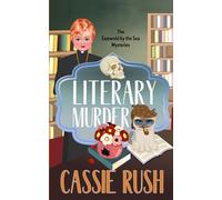 Literary Murder: A British Cozy Mystery (Eastwold by the Sea Cosy Mystery Series)