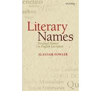 Literary Names: Personal Names In English Literature - Paperback NEW Alastair Fo