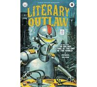 Literary Outlaw #11: The Big Box Store At The End Of The World