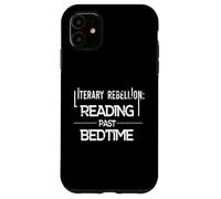 Literary Rebellion Reading Past Bedtime Bookworm Humor Case for iPhone 11