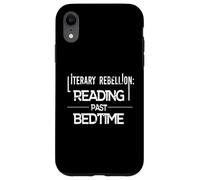 Literary Rebellion Reading Past Bedtime Bookworm Humor Case for iPhone XR