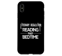 Literary Rebellion Reading Past Bedtime Bookworm Humor Case for iPhone XS Max