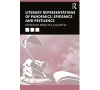 Literary Representations of Pandemics, Epidemics and Pestilence – Routledge