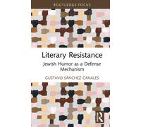 Literary Resistance : Jewish Humor as a Defense Mechanism