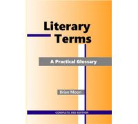 Literary Terms: A Practical Glossary