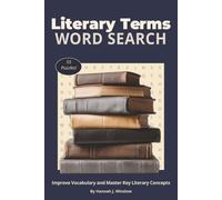Literary Terms Word Search - Improve Vocabulary and Master Key Literary Concepts: 55 Easy to Read Literary Concepts Word Search Puzzles for Students, Teachers & Book Lovers