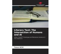 Literary Text: The Intersection of Humans and AI