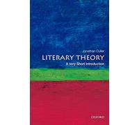 Literary Theory: A Very Short Introduction 2/e (Very Short Introductions)