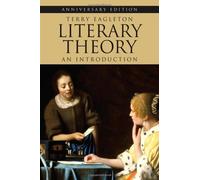 [[Literary Theory: An Introduction]] [By: Eagleton, Terry] [April, 2008]
