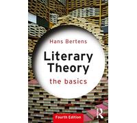 Literary Theory: The Basics: (The Basics 4th edition)