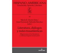 Literatura, Dialogos Y Redes Trasatlanticas