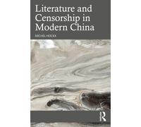 Literature and Censorship in Modern China