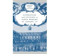 Literature and Culture in Early Modern London