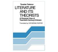 Literature and Its Theorists: A Personal View of Twentieth-Century Criticism