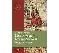 Literature and Law in the Era of Magna Carta (Oxford Studies in Medieval Literature and Culture)