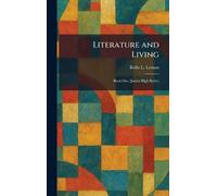 Literature and Living: Book One (Junior High Series)