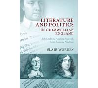 Literature and Politics in Cromwellian England - 9780199230822