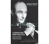 Literature and Politics : Selected Writings