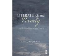 Literature and Poverty : From the Hebrew Bible to the Second World War
