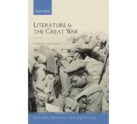 Stevenson - Literature and the Great War 1914-1918 - New paperback or - J555z