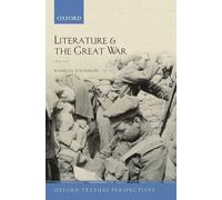 Literature and the Great War 1914-1918 (Oxford . Stevenson 0<|